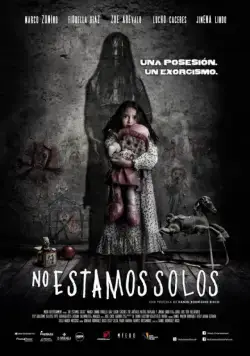 Мы не одни / No estamos solos (2016) фильм смотреть онлайн в хорошем качестве