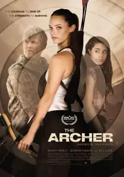 Лучница / The Archer (2017) фильм смотреть онлайн в хорошем качестве