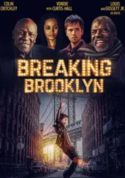 Breaking Brooklyn (2018) фильм смотреть онлайн Breaking Brooklyn (2018) фильм смотреть онлайн в хорошем качестве