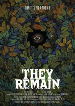 Они остаются / They Remain (2017) фильм смотреть онлайн Они остаются / They Remain (2017) фильм смотреть онлайн в хорошем качестве