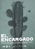 Ответственный / El encargado (2008) фильм смотреть онлайн в хорошем качестве