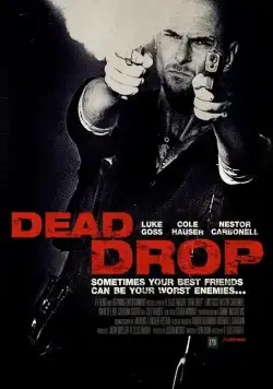 Смертельное падение / Dead Drop (2013) фильм смотреть онлайн в хорошем качестве