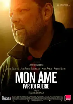 Один в своем роде / Mon âme par toi guérie (2013) фильм смотреть онлайн в хорошем качестве