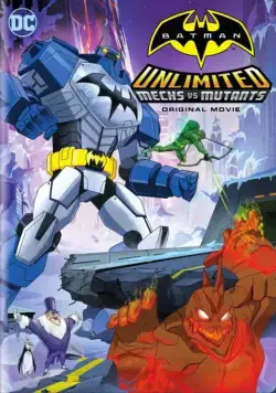 Безграничный Бэтмен: Роботы против мутантов / Batman Unlimited: Mechs vs. Mutants (2016) мультфильм смотреть онлайн Безграничный Бэтмен: Роботы против мутантов / Batman Unlimited: Mechs vs. Mutants (2016) мультфильм смотреть онлайн в хорошем качестве