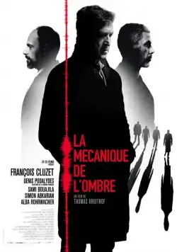 Механика теней / La mécanique de l'ombre (2016) фильм смотреть онлайн в хорошем качестве