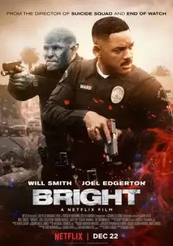 Яркость / Bright (2017) фильм смотреть онлайн в хорошем качестве