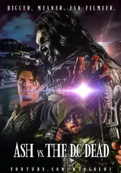 Эш против Лобо и Зловещих Мертвецов / Ash vs. Lobo and the DC Dead (2016) фильм смотреть онлайн в хорошем качестве