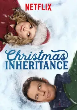 Рождественское наследие / Christmas Inheritance (2017) фильм смотреть онлайн Рождественское наследие / Christmas Inheritance (2017) фильм смотреть онлайн в хорошем качестве