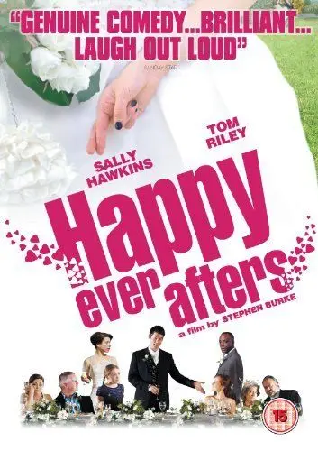 Счастливы навсегда / Happy Ever Afters (2009) фильм смотреть онлайн Счастливы навсегда / Happy Ever Afters (2009) фильм смотреть онлайн в хорошем качестве