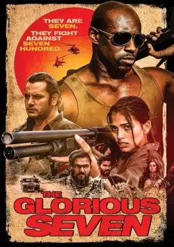 Великолепная семёрка / The Glorious Seven (2019) фильм смотреть онлайн в хорошем качестве