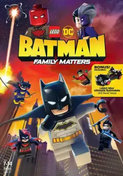 Смотреть LEGO DC: Batman - Family Matters(2019) мультфильм в онлайне бесплатно