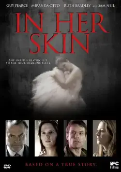 В ее шкуре / In Her Skin (2009) фильм смотреть онлайн в хорошем качестве
