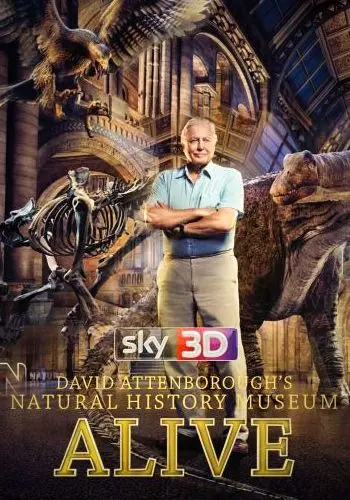 Музей естественной истории с Дэвидом Аттенборо / David Attenborough's Natural History Museum Alive (2014) фильм смотреть онлайн в хорошем качестве