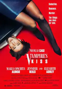 Поцелуй вампира / Vampire's Kiss (1988) фильм смотреть онлайне бесплатно Смотреть Поцелуй вампира / Vampire's Kiss(1988) фильм в онлайне бесплатно