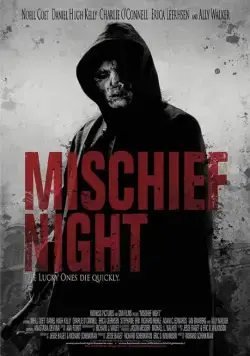 Неудачная ночь / Mischief Night (2013) фильм смотреть онлайн в хорошем качестве