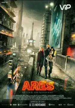 Арес / Arès (2016) фильм смотреть онлайн в хорошем качестве