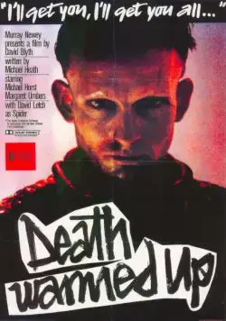 Буйство смерти / Death Warmed Up (1984) фильм смотреть онлайн в хорошем качестве