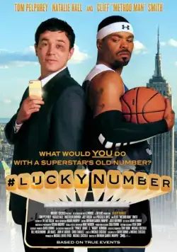 Счастливый номер / #Lucky Number (2015) фильм смотреть онлайн в хорошем качестве