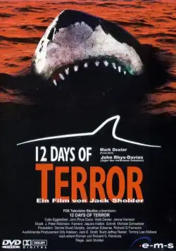 12 дней страха / 12 Days of Terror (2004) фильм смотреть онлайн в хорошем качестве