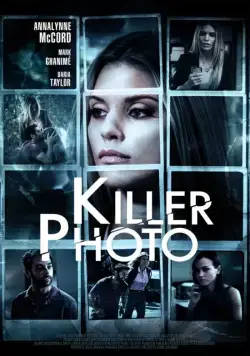 Фото убийцы / Killer Photo (2015) фильм смотреть онлайн в хорошем качестве