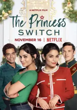 На месте принцессы / The Princess Switch (2018) фильм смотреть онлайн в хорошем качестве