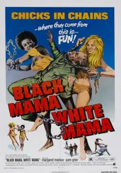 Черная мама, белая мама / Black Mama White Mama (1973) фильм смотреть онлайн Черная мама, белая мама / Black Mama White Mama (1973) фильм смотреть онлайн в хорошем качестве