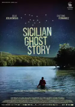 Сицилийская история призраков / Sicilian Ghost Story (2017) фильм смотреть онлайн Сицилийская история призраков / Sicilian Ghost Story (2017) фильм смотреть онлайн в хорошем качестве