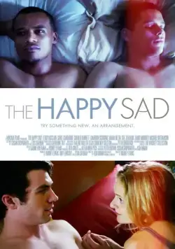 Счастливо печальные / The Happy Sad (2013) фильм смотреть онлайн Счастливо печальные / The Happy Sad (2013) фильм смотреть онлайн в хорошем качестве