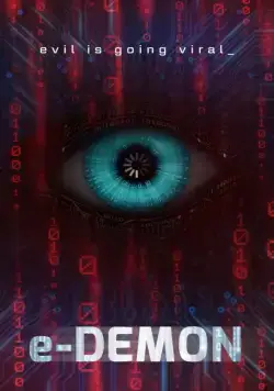 Электронный демон / E-Demon (2018) фильм смотреть онлайн Электронный демон / E-Demon (2018) фильм смотреть онлайн в хорошем качестве
