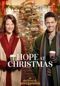 Hope at Christmas (2018) фильм смотреть онлайн Hope at Christmas (2018) фильм смотреть онлайн в хорошем качестве