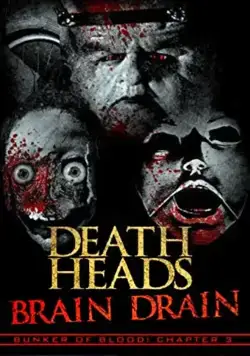 Отрубленные головы: Взрыв мозга / Death Heads: Brain Drain (2018) фильм смотреть онлайн Отрубленные головы: Взрыв мозга / Death Heads: Brain Drain (2018) фильм смотреть онлайн в хорошем качестве