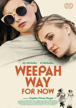Weepah - Путь сейчас / Weepah Way for Now (2015) фильм смотреть онлайн в хорошем качестве