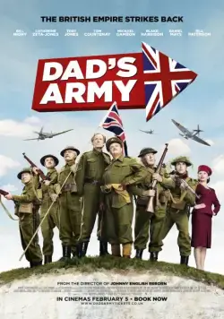 Папашина армия / Dad's Army (2015) фильм смотреть онлайн в хорошем качестве