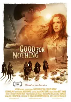 Никуда не годится / Good for Nothing (2011) фильм смотреть онлайн Никуда не годится / Good for Nothing (2011) фильм смотреть онлайн в хорошем качестве