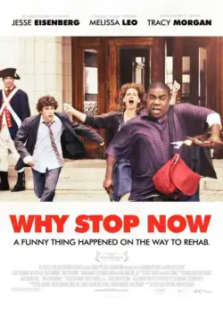 Си-бемоль-кокос / Why Stop Now? (2012) фильм смотреть онлайн Си-бемоль-кокос / Why Stop Now? (2012) фильм смотреть онлайн в хорошем качестве