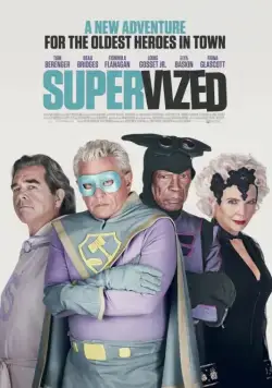 Суперстарики / Supervized (2019) фильм смотреть онлайн Суперстарики / Supervized (2019) фильм смотреть онлайн в хорошем качестве