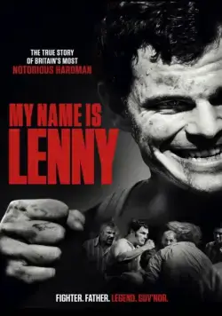 Меня зовут Ленни / My Name Is Lenny (2017) фильм смотреть онлайн Меня зовут Ленни / My Name Is Lenny (2017) фильм смотреть онлайн в хорошем качестве