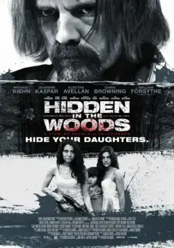 Спрятанный в лесу / Hidden in the Woods (2014) фильм смотреть онлайн Спрятанный в лесу / Hidden in the Woods (2014) фильм смотреть онлайн в хорошем качестве