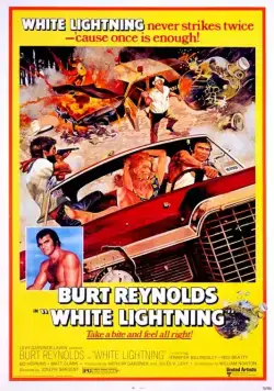 Белая молния / White Lightning (1973) фильм смотреть онлайн Белая молния / White Lightning (1973) фильм смотреть онлайн в хорошем качестве