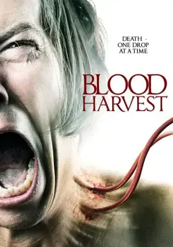 The Blood Harvest / The Blood Harvest (2016) фильм смотреть онлайне бесплатно Смотреть The Blood Harvest / The Blood Harvest(2016) фильм в онлайне бесплатно