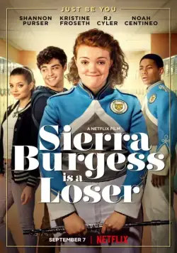 Сьерра Берджесс — неудачница / Sierra Burgess Is a Loser (2018) фильм смотреть онлайн Сьерра Берджесс — неудачница / Sierra Burgess Is a Loser (2018) фильм смотреть онлайн в хорошем качестве
