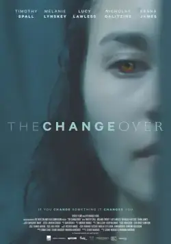Заклинание / The Changeover (2017) фильм смотреть онлайн Заклинание / The Changeover (2017) фильм смотреть онлайн в хорошем качестве