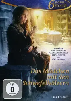 Девочка со спичками / Das Mädchen mit den Schwefelhölzern (2013) фильм смотреть онлайн в хорошем качестве