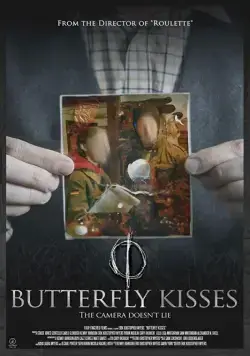 Поцелуи бабочек / Butterfly Kisses (2018) фильм смотреть онлайн Поцелуи бабочек / Butterfly Kisses (2018) фильм смотреть онлайн в хорошем качестве