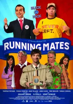 Друзья-бегуны / Running Mates (2011) фильм смотреть онлайн Друзья-бегуны / Running Mates (2011) фильм смотреть онлайн в хорошем качестве