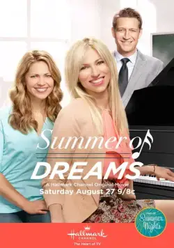 Лето мечты / Summer of Dreams (2016) фильм смотреть онлайн в хорошем качестве