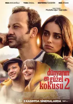 Лучший аромат в мире 2 / Dünyanin En Güzel Kokusu 2 (2017) фильм смотреть онлайн в хорошем качестве