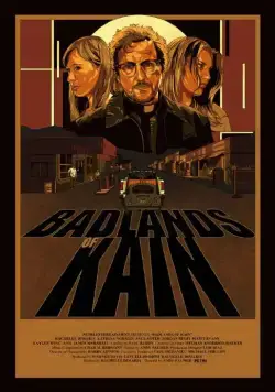 Добро пожаловать в Каин / Badlands of Kain (2016) фильм смотреть онлайн в хорошем качестве