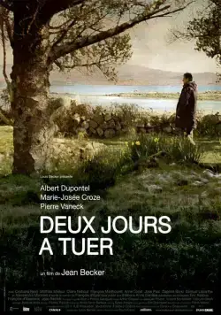 Два дня для убийства / Deux jours à tuer (2008) фильм смотреть онлайн в хорошем качестве
