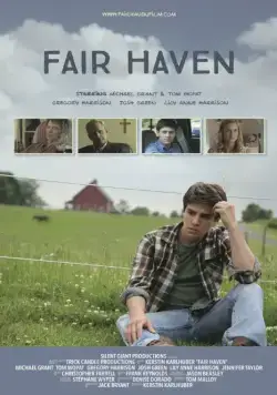 Праведные небеса / Fair Haven (2016) фильм смотреть онлайн в хорошем качестве